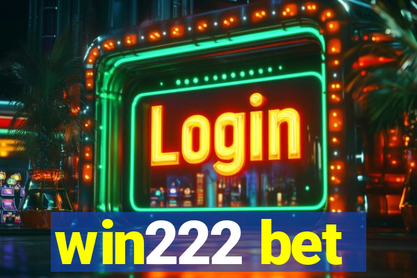 win222 bet